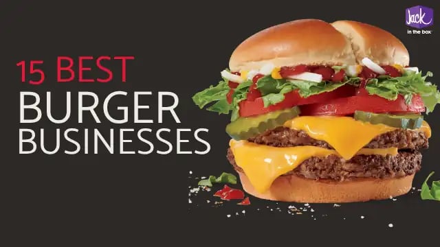 The 15 Best Burger Businesses to Start