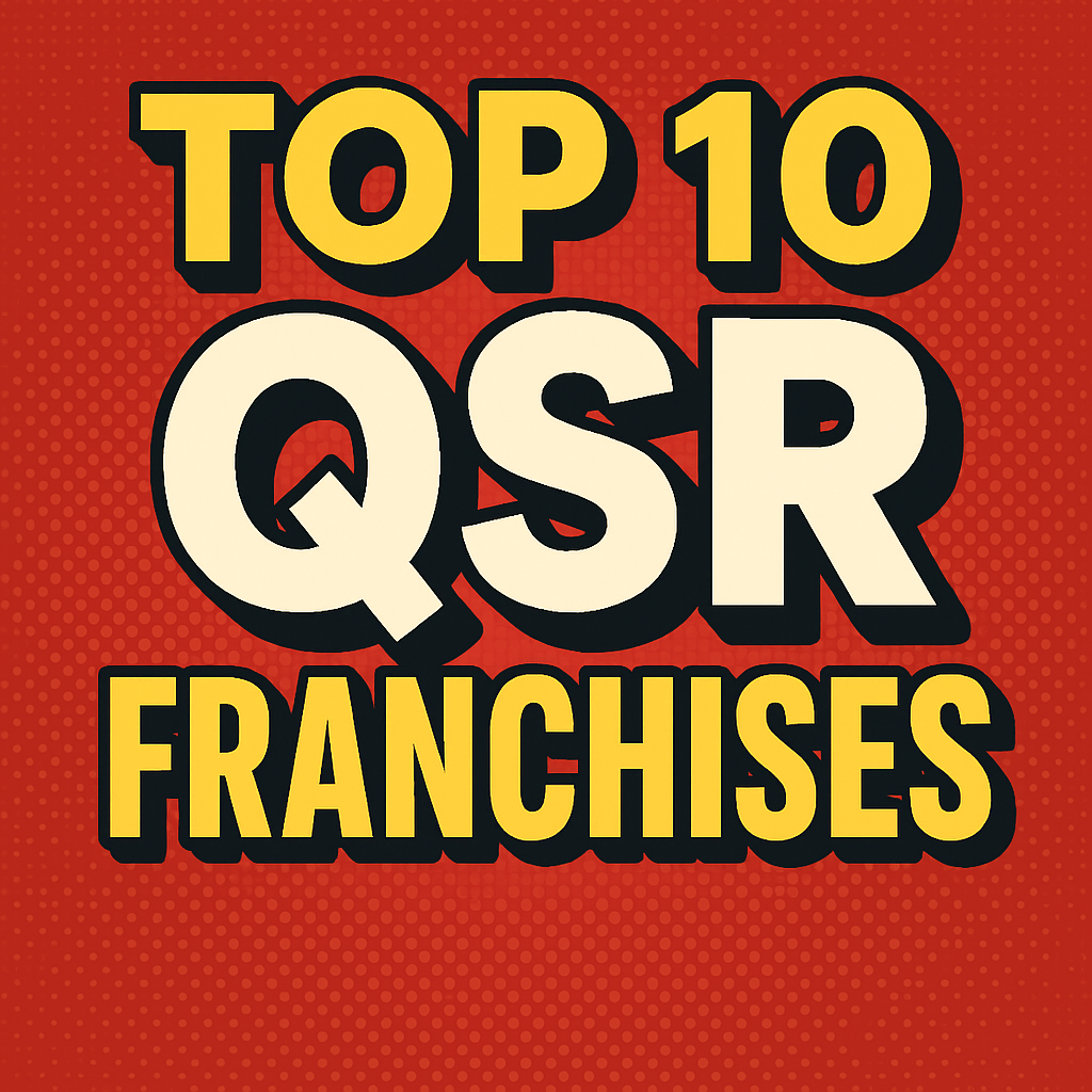 An image of the Top 10 QSR Franchises