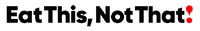 Eat This, Not That! Logo 700x110-1