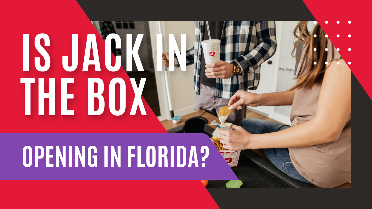 Is Jack in the Box Opening in Florida Thumbnail