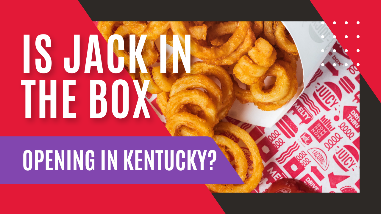 Is Jack in the Box Opening in Kentucky Thumbnail