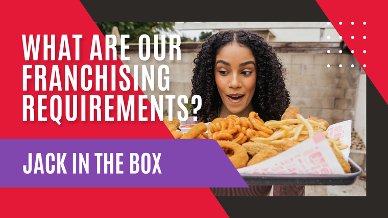What are the Jack in the Box franchising requirements with a woman holding a tray of Jack in the Box curly fries, onion rings, and french fries.